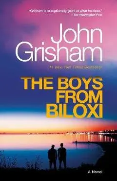 The Boys from Biloxi: A Legal Thriller