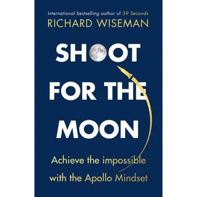 Shoot for the Moon