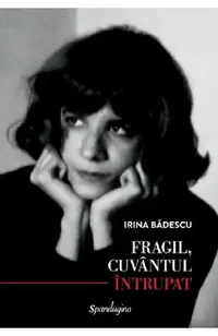 Fragil, cuvantul intrupat