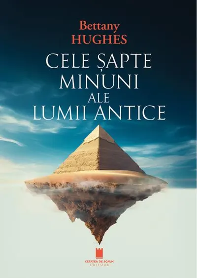 Cele șapte minuni ale lumii antice - Paperback brosat