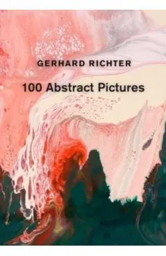 Gerhard Richter: 100 Abstract Pictures
