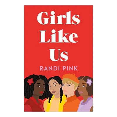 Girls Like Us, Randi Pink