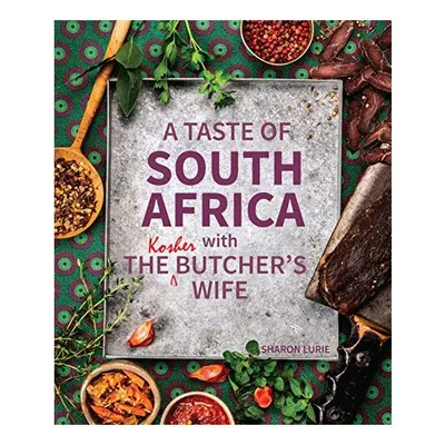 Taste of South Africa with the Kosher Butcher's Wife