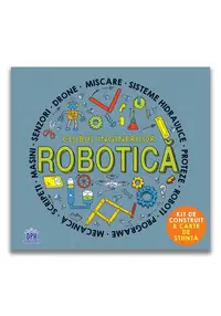 Clubul Inginerilor: Robotica