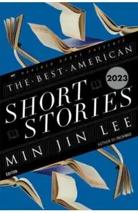 Best American Short Stories 2023