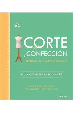 Corte Y Confección (the Tailoring Book): Prendas de Vestir a Medida
