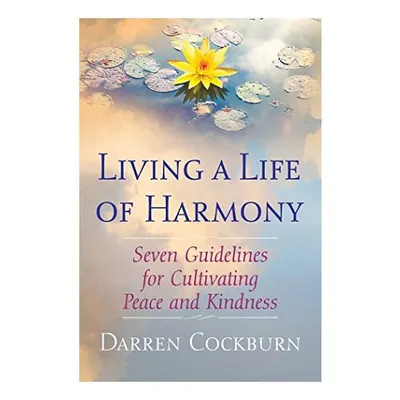 Living a Life of Harmony
