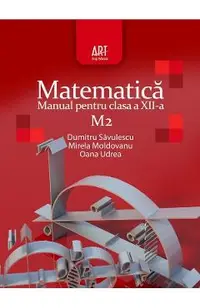 Matematica M2 - Clasa 12 - Manual
