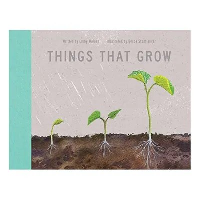 Things That Grow