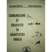Comunicare si educatie in sanatatea orala