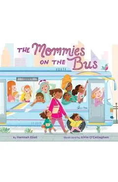 The Mommies on the Bus