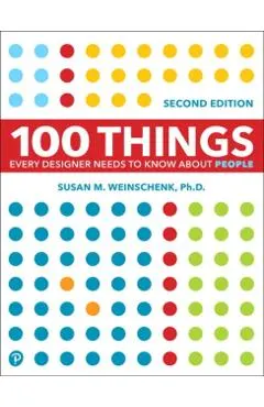 100 Things Every Designer Needs to Know about People