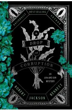 A Drop of Corruption: An Ana and Din Mystery