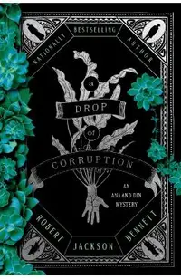 A Drop of Corruption: An Ana and Din Mystery