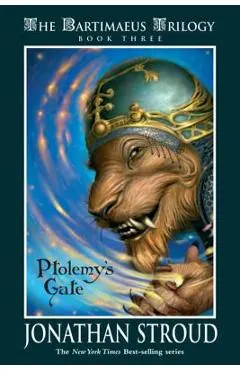 Bartimaeus Trilogy, Book Three Ptolemy's Gate