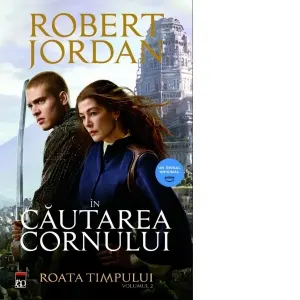 In cautarea cornului (volumul 2 din seria Roata timpului)