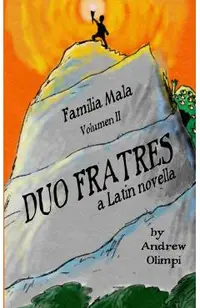 Duo Fratres: Familia Mala Vol. 2: A Latin Novella