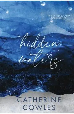 Hidden Waters: A Tattered & Torn Special Edition