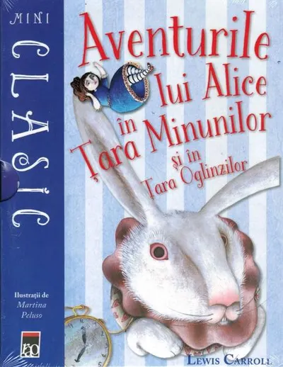 Aventurile lui Alice în Țara Minunilor și în Țara Oglinzilor - Paperback brosat - Clive Staples Lewis