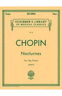 Nocturnes: Schirmer Library of Classics Volume 30 Piano Solo