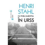Cu Parlamentul in URSS
