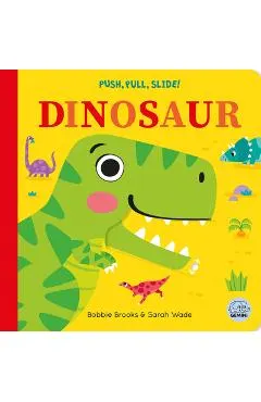 Push, Pull, Slide! Dinosaur