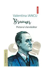 Brauner - Paperback brosat - Valentina Iancu