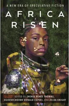 Africa Risen: A New Era of Speculative Fiction