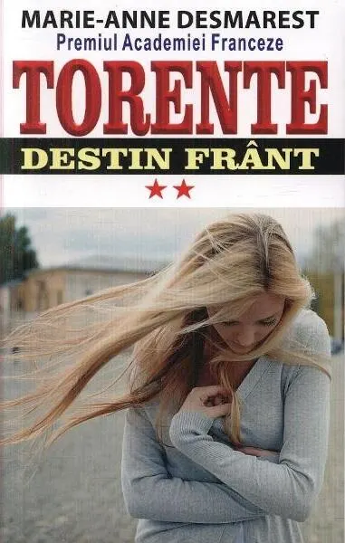 Torente Vol. 2: Destin frânt - Paperback brosat - Marie-Anne Desmarest