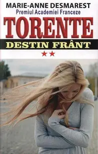 Torente Vol. 2: Destin frânt - Paperback brosat - Marie-Anne Desmarest