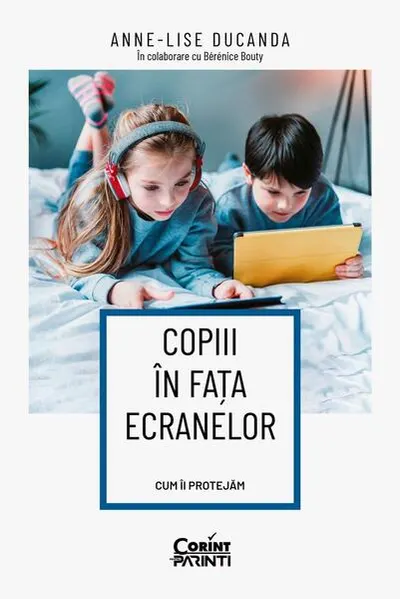 Copiii în fața ecranelor - Paperback brosat - Anne-Lise Ducanda