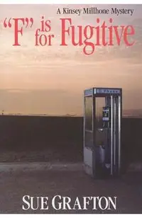 F Is for Fugitive