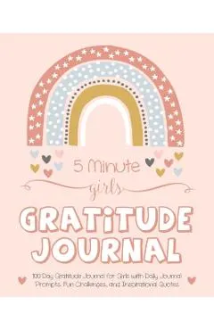5 Minute Girls Gratitude Journal: 100 Day Gratitude Journal for Girls with Daily Journal Prompts, Fun Challenges, and Inspirational Quotes (Unicorn De