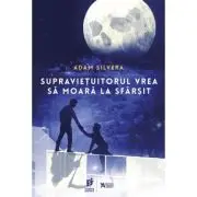 Supravietuitorul vrea sa moara la sfarsit