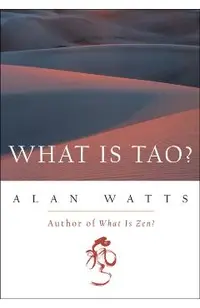 What Is Tao?