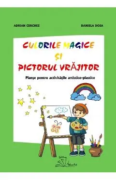 Culorile magice si pictorul vrajitor