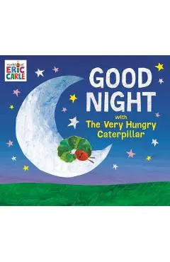 Good Night with the Very Hungry Caterpillar