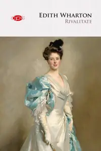 Rivalitate - Paperback brosat - Edith Wharton