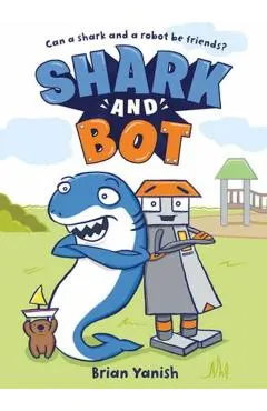 Shark and Bot: (A Graphic Novel)