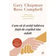 Cum sa-ti arati iubirea fata de copilul tau adult