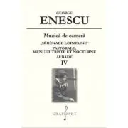 Muzica de camea. „Sérénade Lointaine”. Pastorale. Menuet Triste. Volumul 4