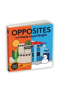Opposites with Frank Lloyd Wright