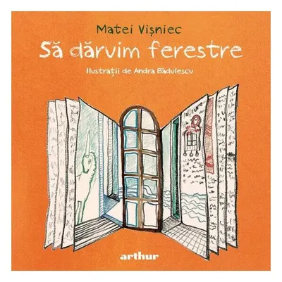 Să dăruim ferestre - Hardcover