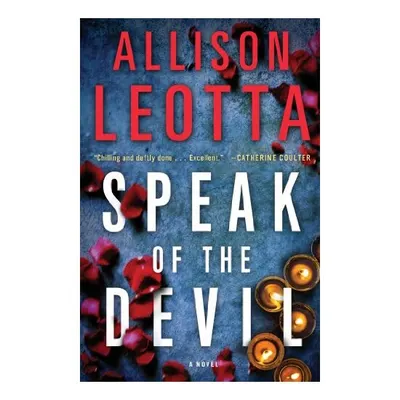 Speak of the Devil: A Novel