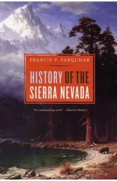 History of the Sierra Nevada, Revised and Updated