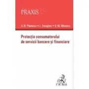 Protectia consumatorului de servicii bancare si financiare