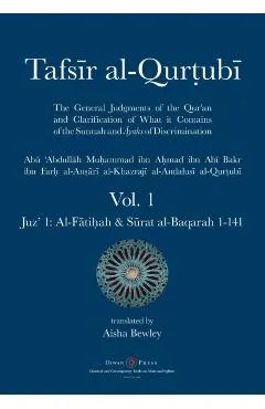 Tafsir al-Qurtubi - Vol. 1: Juz' 1: Al-Fātiḥah & Sūrat al-Baqarah 1-141