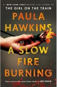 A Slow Fire Burning