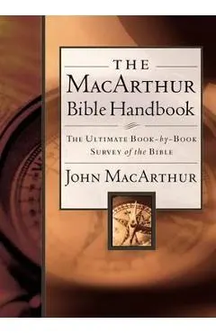 The MacArthur Bible Handbook