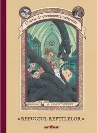 Refugiul Reptilelor. O serie de evenimente nefericite (Vol. 2) - Hardcover - Lemony Snicket